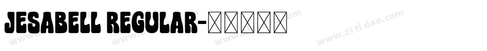 JESABELL Regular字体转换
